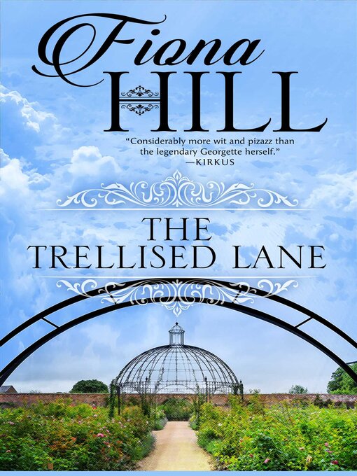 Title details for The Trellised Lane by Fiona Hill - Available
